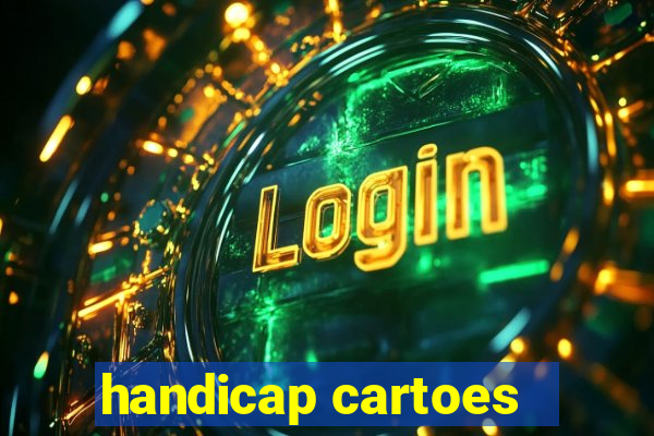 handicap cartoes - 0.5